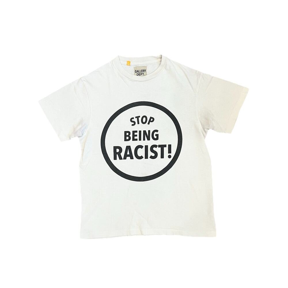 Size S - Gallery Dept. Stop Being Racist! 100% Authentic/Retail $250